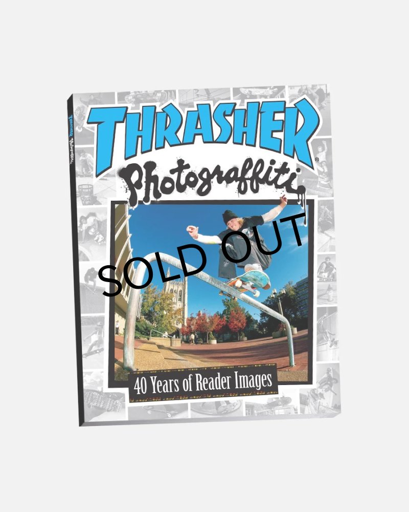 画像1: THRASHER " PHOTOGRAFFITI / 40 YEARS OF READER IMAGES "  (1)